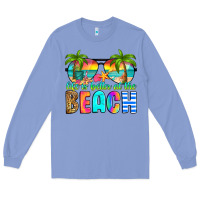 Colony Blue life is better at the beach Long Sleeve Tee - RanaPortraitStore