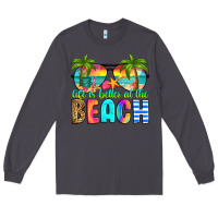 Smoke life is better at the beach Long Sleeve Tee - RanaPortraitStore