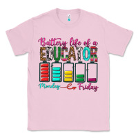 Bubblegum Pink Battery Life Of A Educator Classic Tee - BundleAndBundleShop