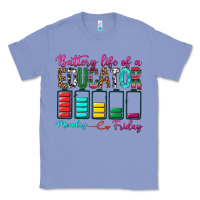 Colony Blue Battery Life Of A Educator Classic Tee - BundleAndBundleShop