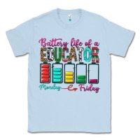 Dusty Blue Battery Life Of A Educator Classic Tee - BundleAndBundleShop