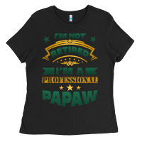 Black i'm not retired i'm a professional papaw Ladies Tee - Jasminsmagicworld