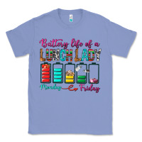 Colony Blue Battery Life Of A lunch Lady Classic Tee - BundleAndBundleShop