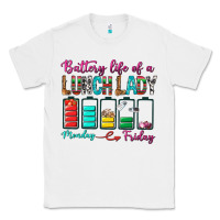 White Battery Life Of A lunch Lady Classic Tee - BundleAndBundleShop