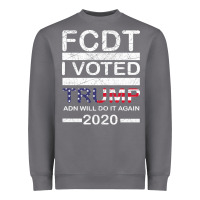 Hell Yeah I Voted Trump And Will Do It Again 2020 Heavyweight Sweatshirt | Teevron