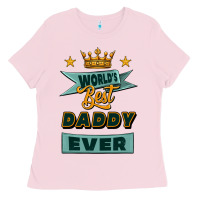 Bubblegum Pink world's best daddy ever Ladies Tee - Jasminsmagicworld
