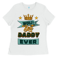 White world's best daddy ever Ladies Tee - Jasminsmagicworld