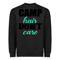 Black Camp Hair Don't Care Black Heavyweight Sweatshirt - Bettercallsaul