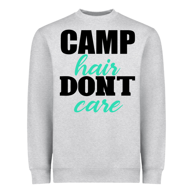 Camp Hair Don't Care Black Heavyweight Sweatshirt by Bettercallsaul | Teevron