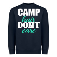 Camp Hair Don't Care Black Heavyweight Sweatshirt | Teevron