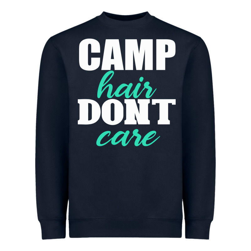 Camp Hair Don't Care Black Heavyweight Sweatshirt by Bettercallsaul | Teevron