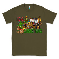 Army Green I Dig Christmas Backhoe Loader Classic Tee - BundleAndBundleShop