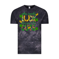 Cloud Black Who Needs Luck When You're This Cute St. Patricks Vintage Tee - BundleAndBundleShop