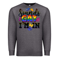 Charcoal Heather sounds gay im in Premium Sweatshirt - FaDigitalArtStudio