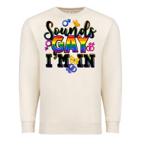 Sandshell sounds gay im in Premium Sweatshirt - FaDigitalArtStudio
