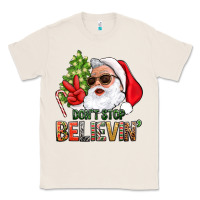 Natural Don't Stop Believing Santa Classic Tee - BundleAndBundleShop