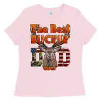 Bubblegum Pink The Best Bucking Dad Ever Ladies Tee - LillyAllenDesigns