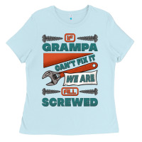 Baby Blue if grampa can't fix it we are all screwed Ladies Tee - Jasminsmagicworld