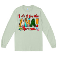 Matcha i do it for the aha moments Long Sleeve Tee - RanaPortraitStore