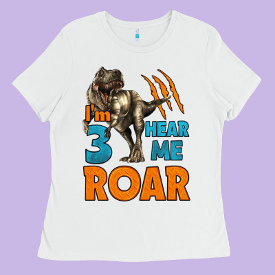 I'm Three Hear Me Roar Dinosaur Birthday Ladies Tee Designed By Lillyallendesigns