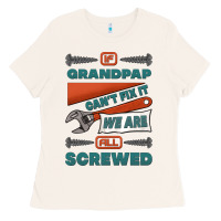 Bone if grandpap can't fix it we are all screwed Ladies Tee - Jasminsmagicworld