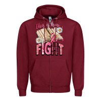 Burgundy this is how i fight Zipper Hoodie - CowGirlArtShop