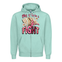 Seafoam this is how i fight Zipper Hoodie - CowGirlArtShop