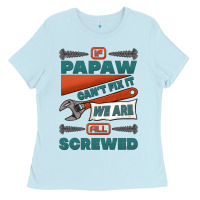 Baby Blue if papaw can't fix it we are all screwed Ladies Tee - Jasminsmagicworld