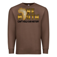 Chestnut One month can't hold our history Premium Sweatshirt - FaDigitalArtStudio
