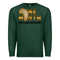 Sports Green One month can't hold our history Premium Sweatshirt - FaDigitalArtStudio