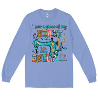 Colony Blue i sew a piece of my heart into every quilt i make Long Sleeve Tee - RanaPortraitStore