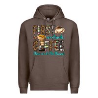 Coffee first we drink coffee then we do the things Premium Hoodie - OliviaCreatesArt