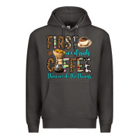 Smoke first we drink coffee then we do the things Premium Hoodie - OliviaCreatesArt