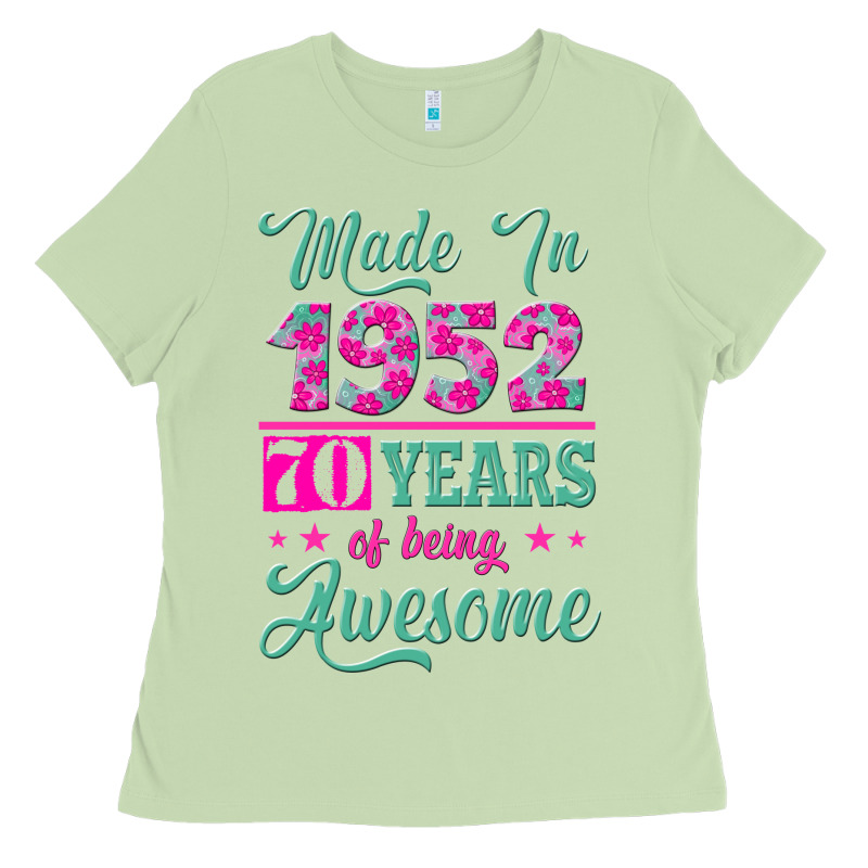 Made In 1952, 70 Years Of Being Awesome Kopya Ladies Tee by Jasminsmagicworld | Teevron
