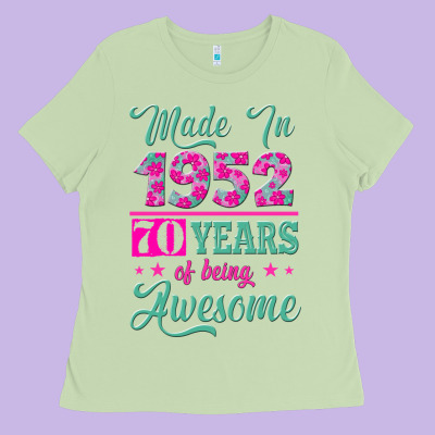 Made In 1952, 70 Years Of Being Awesome Kopya Ladies Tee Designed By Jasminsmagicworld