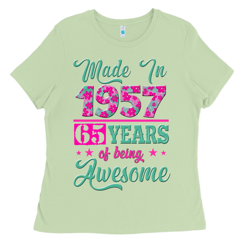 Made In 1957, 65 Years Of Being Awesome Kopya Ladies Tee by Jasminsmagicworld | Teevron