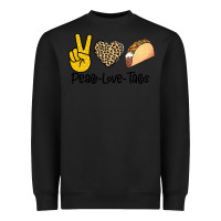 Black Peare Love Tacos Heavyweight Sweatshirt - Bettercallsaul