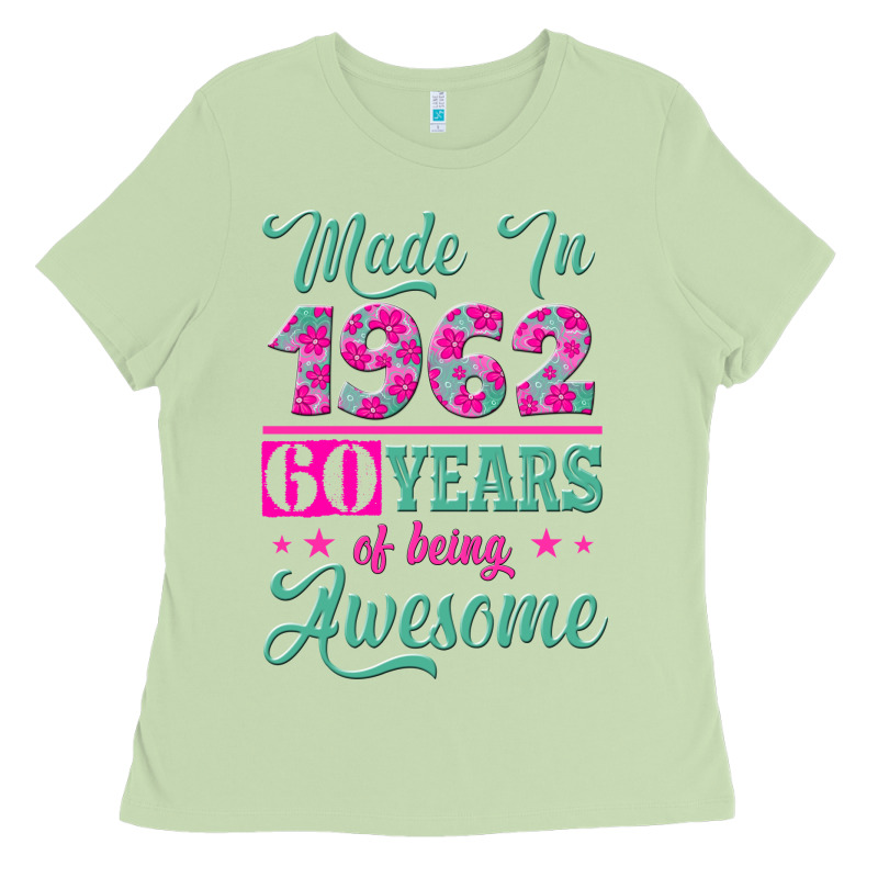 Made In 1962, 60 Years Of Being Awesome Ladies Tee by Jasminsmagicworld | Teevron
