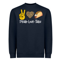 Navy Peace Love Tacos Heavyweight Sweatshirt - Bettercallsaul