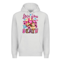 Dove Grey love you to death olivia Premium Hoodie - OliviaCreatesArt