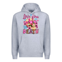 Heather Grey love you to death olivia Premium Hoodie - OliviaCreatesArt