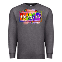 Charcoal Heather Always be kind Premium Sweatshirt - FaDigitalArtStudio