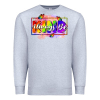 Heather Grey Always be kind Premium Sweatshirt - FaDigitalArtStudio
