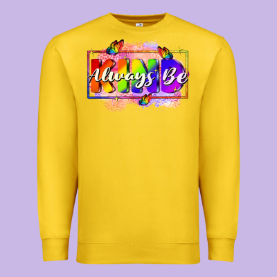 Always Be Kind Premium Sweatshirt Designed By Fadigitalartstudio