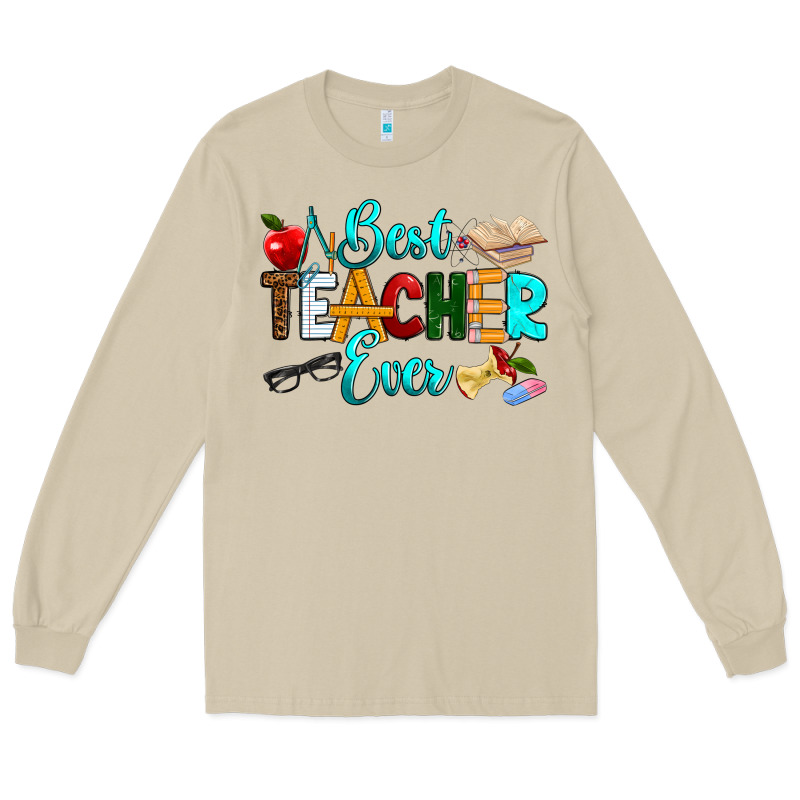 Best Teacher Ever Long Sleeve Tee by RanaPortraitStore | Teevron