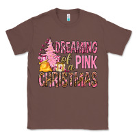 Chestnut Dreaming Of A Pink Christmas Classic Tee - BundleAndBundleShop