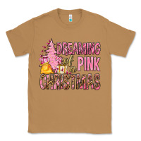 Toasted Coconut Dreaming Of A Pink Christmas Classic Tee - BundleAndBundleShop