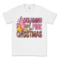 White Dreaming Of A Pink Christmas Classic Tee - BundleAndBundleShop