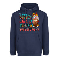 Navy I Am A Dentist What Is Your Superpower Frappe Heavyweight Hoodie - FaDigitalArtStudio