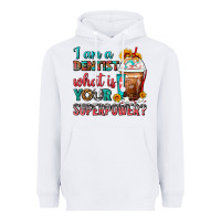 White I Am A Dentist What Is Your Superpower Frappe Heavyweight Hoodie - FaDigitalArtStudio